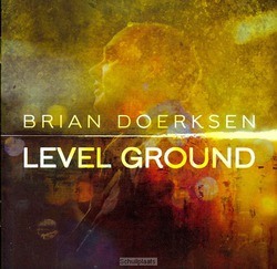 LEVEL GROUND - DOERKSEN, BRIAN - 000768485729