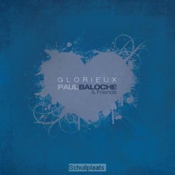 GLORIEUX (FRENCH ALBUM) - BALOCHE, PAUL & FRIENDS - 000768527726