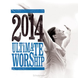 ULTIMATE WORSHIP 2014 - ULTIMATE SERIES - 000768566626