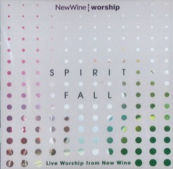 SPIRIT FALL - NEW WINE LIVE - 000768575727