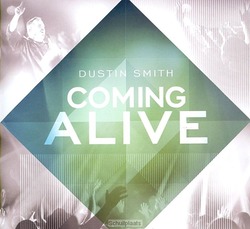 COMING ALIVE - SMITH, DUSTIN - 000768620625
