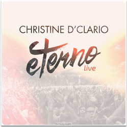 ETERNO LIVE - DCLARIO, CHRISTINE - 000768620724