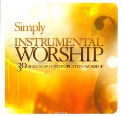 SIMPLY INSTRUMENTAL WORSHIP - SIMPLY SERIES - 000768624227