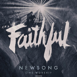 FAITHFUL (LIVE) CD/DVD - NEWSONG - 000768632796