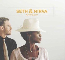 NEVER ALONE - SETH & NIRVA - 000768640227