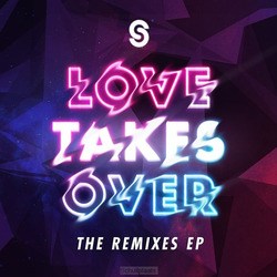 LOVE TAKES OVER (REMIX) - SOUL SURVIVOR - 000768678923
