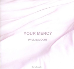 YOUR MERCY - BALOCHE, PAUL - 000768679029