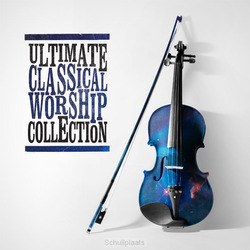 ULTIMATE CLASSICAL WORSHIP COLLECTION - VARIOUS - 000768687321
