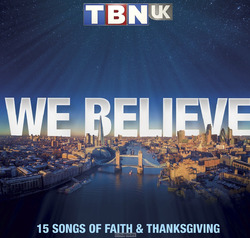 WE BELIEVE - TBN UK - 000768714225
