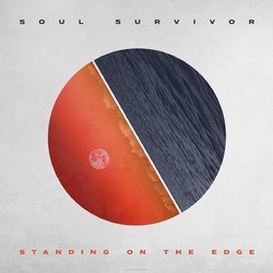 STANDING ON THE EDGE - SOUL SURVIVOR - 000768717424