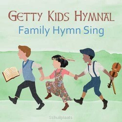 GETTY KIDS HYMNAL - FAMILY HYMN SING - GETTY, KEITH & KRISTYN - 000768721223