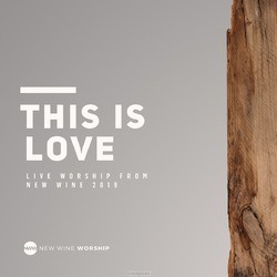 THIS IS LOVE (LIVE 2019) - NEW WINE WORSHIP - 000768726426