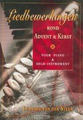 LIEDBEWERKINGEN ROND ADVENT EN KERST
