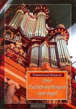 DRIE PSALMBEWERKINGEN VOOR OREGEL - INGELSE - 03310616