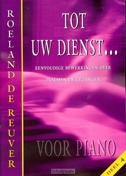 TOT UW DIENST 4 - REUVER, R. DE - 03310687