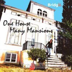 ONE HOUSE, MANY MANSIONS - BRIDGIT - 0680569308054