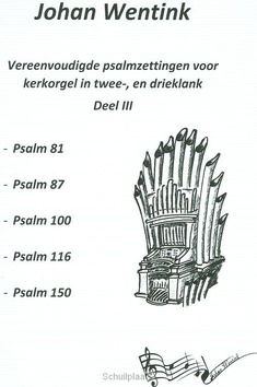 PSAMZETTING DL 3 VOOR KERKORGEL 2+3KLANK - WENTINK, JOHAN - 0756317064548