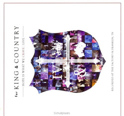 HOPE IS WHAT WE CRAVE : LIVE - FOR KING & COUNTRY - 080688877323