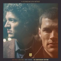 RUN WILD, LIVE FREE, LOVE STRONG -ANNIVE - FOR KING & COUNTRY - 080688942922