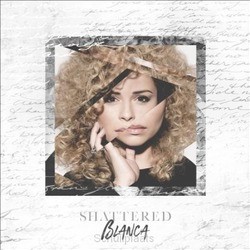 SHATTERED - BLANCA - 080688996826