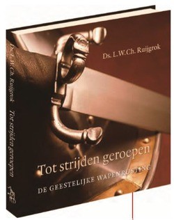 TOT STRIJDEN GEROEPEN - RUIJGROK, L.W.CH. - 9789033128219