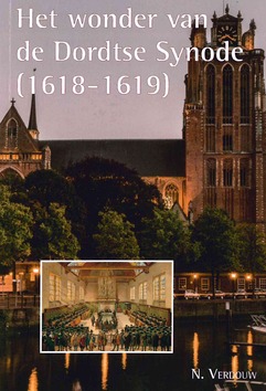 WONDER VAN DE DORDTSE SYNODE (1618-1619) - 2222538827