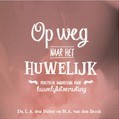 OP WEG NAAR HET HUWELIJK