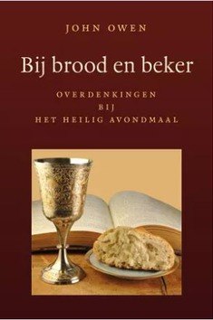 BIJ BROOD EN BEKER - OWEN, JOHN - 9789033128585