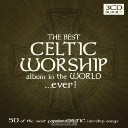 THE BEST CELTIC WORSHIP ALBUM... - VARIOUS - 5019282329520