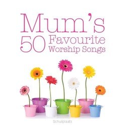MUM'S FAVOURITE WORSHIP SONGS - VARIOUS - 5019282330625