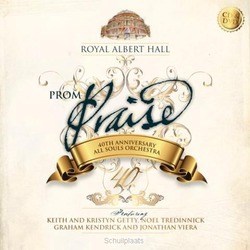 PROM PRAISE 40TH ANNIVERSARY - ALL SOULS ORCHESTRA - 5019282333220