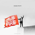 DANCING IN THE FIRE