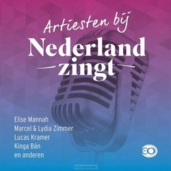 ARTIESTEN BIJ NEDERLAND ZINGT - NEDERLAND ZINGT - 5061121312248