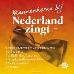MANNENKOREN BIJ NEDERLAND ZINGT - NEDERLAND ZINGT - 5061121312255