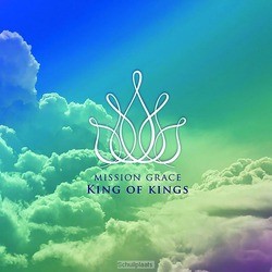 KING OF KINGS - MISSION GRACE - 5061222512134