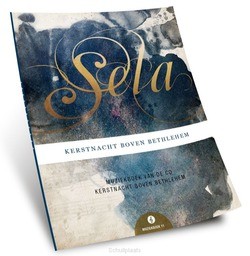 KERSTNACHT BOVEN BETHLEHEM MUZIEKBOEK - SELA - 5061337111307