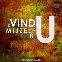 IK VIND MIJZELF IN U - SOUND OF DAVID - 5061355513497