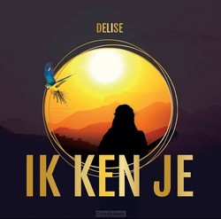 IK KEN JE - DELISE - 5061374213774