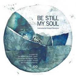 BE STILL MY SOUL - CREATIVE COLLECTIVE TRIO - 5061390113928