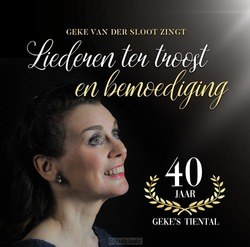 LIEDEREN TER TROOST EN BEMOEDIGING - SLOOT, GEKE VAN DER SLOOT - 5061832113912