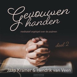 GEVOUWEN HANDEN DEEL 2 - JAAP KRAMER & HENDRIK VAN VEEN - 5061832214008
