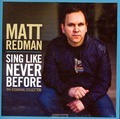 SING LIKE NEVER BEFORE (CD)