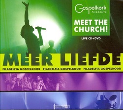 MEER LIEFDE (CD/DVD) - FILADELFIA GOSPELKOOR - 5419999105637