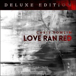 LOVE RAN RED - DELUXE EDITION (CD) - TOMLIN, CHRIS - 602537934706