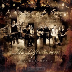 LOFT SESSIONS, THE - BETHEL MUSIC - 0610696211064