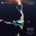 WITHOUT WORDS 3CD BOX