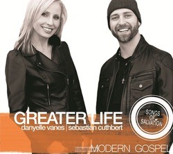 GREATER LIFE - SONGS OF SALVATION - 616909681976