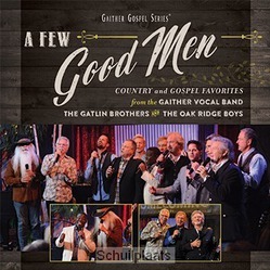 A FEW GOOD MEN - GAITHER VOCAL BAND & OTHER - 617884938321