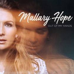 OUT OF MY HANDS - HOPE, MALLARY - 715187946729