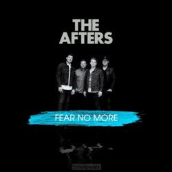 FEAR NO MORE (CD) - THE AFTERS - 736211853295